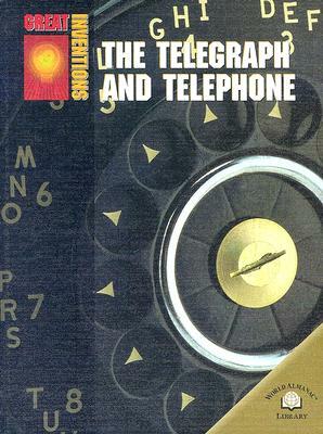 The Telegraph and Telephone by Richard Worth