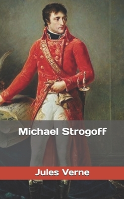 Michael Strogoff by Jules Verne