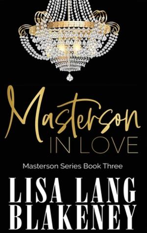 Masterson In Love by Lisa Lang Blakeney