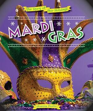 Mardi Gras by Joanna Ponto