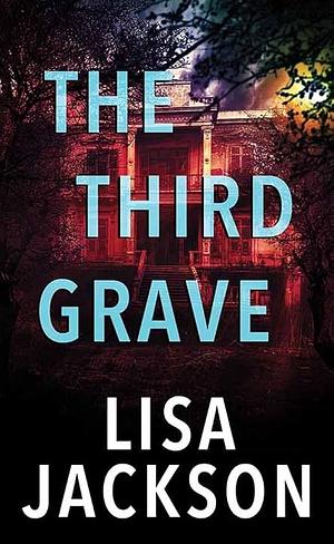 The Third Grave by Lisa Jackson