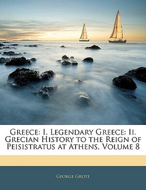 A History of Greece: Volume 5 by George Grote