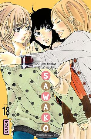 Sawako, Tome 18 by Karuho Shiina