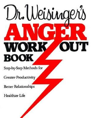 Dr Weisinger Anger W by Hendrie Weisinger