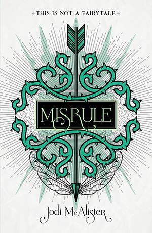 Misrule by Jodi McAlister