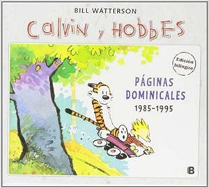 Calvin y Hobbes: Páginas Dominicales 1985-1995 by Bill Watterson