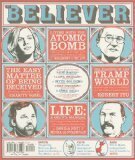 The Believer, Issue 81 by The Believer Magazine