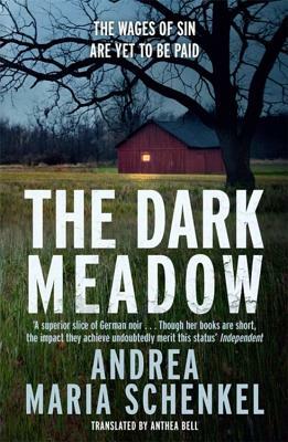 The Dark Meadow by Andrea Maria Schenkel