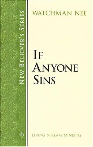 If Anyone Sins by Watchman Nee