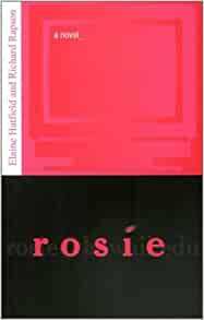 Rosie by Elaine Hatfield, Richard L. Rapson