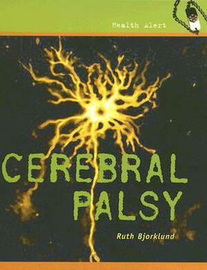 Cerebral Palsy by Ruth Bjorklund