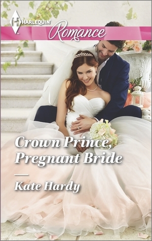Crown Prince, Pregnant Bride by Kate Hardy