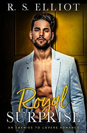 Royal Surprise by R.S. Elliot