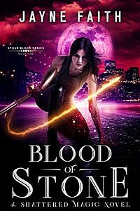 Blood of Stone by Jayne Faith