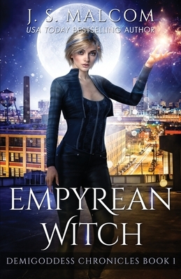 Empyrean Witch by J.S. Malcom