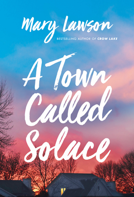 A Town Called Solace by Mary Lawson