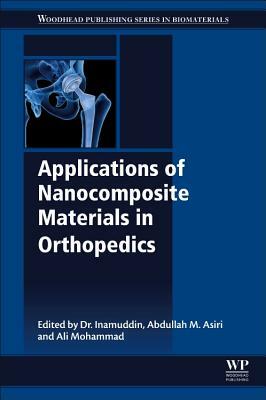 Applications of Nanocomposite Materials in Orthopedics by 