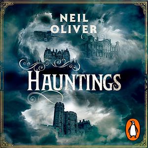Hauntings by Neil Oliver