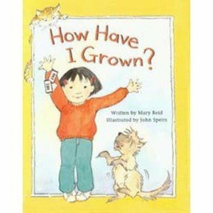 How Have I Grown? by Mary Reid, John Speirs