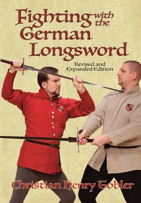 Fighting with the German Longsword by Christian Tobler