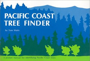 Pacific Coast Tree Finder by Tom Watts