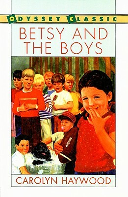 Betsy and the Boys by Carolyn Haywood