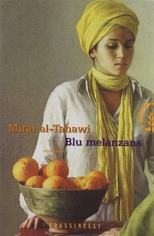 Blu melanzana by Miral al-Tahawy