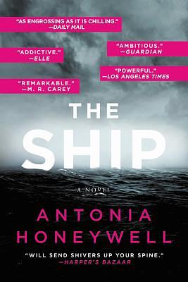 The Ship by Antonia Honeywell