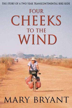Four Cheeks To The Wind by Mary Bryant