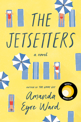 The Jetsetters by Amanda Eyre Ward