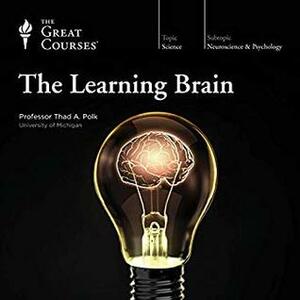 The Learning Brain by Thad A. Polk