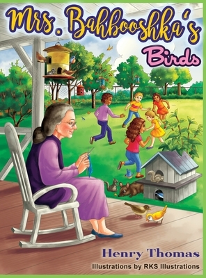 Mrs. Bahbooshka's Birds by Henry Thomas