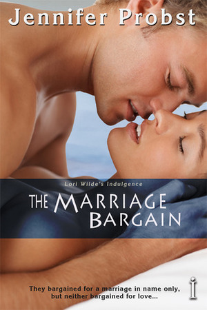 The Marriage Bargain by Jennifer Probst