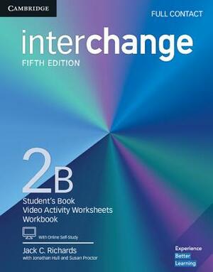 Interchange Level 2b Full Contact with Online Self-Study [With Online Access] by Jack C. Richards