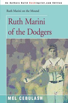 Ruth Marini of the Dodgers by Mel Cebulash