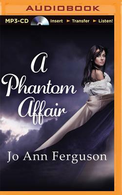 A Phantom Affair by Jo Ann Ferguson