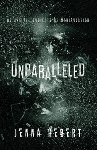 Unparalleled by Jenna Hebert