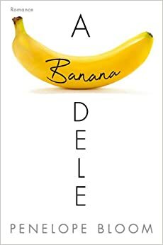 A Banana Dele by Penelope Bloom