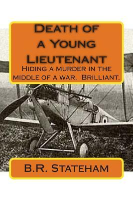 Death of a Young Lieutenant by B. R. Stateham