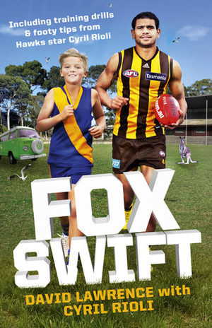 Fox Swift by Cyril Rioli, David Lawrence, Jo Gill
