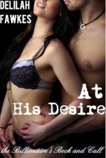 At His Desire by Delilah Fawkes