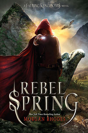 Rebel Spring by Morgan Rhodes, Michelle Rowen
