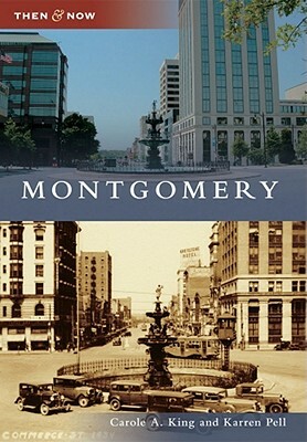 Montgomery by Carole A. King, Karren Pell