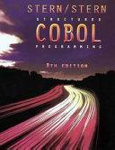 Structured Cobol Programming by Robert A. Stern, Nancy B. Stern