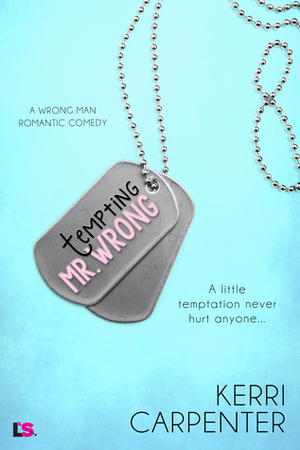 Tempting Mr. Wrong by Kerri Carpenter