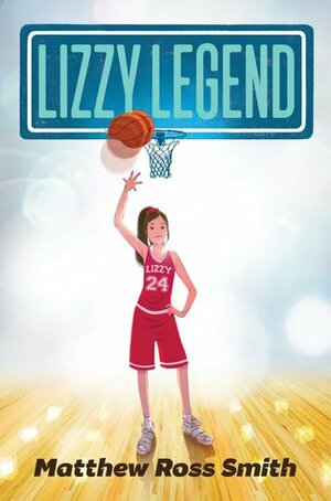 Lizzy Legend by Matthew Ross Smith