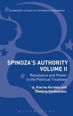 Spinoza's Authority Volume II: Resistance and Power in the Political Treatises by 