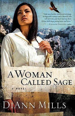 A Woman Called Sage by DiAnn Mills