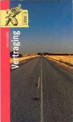 Vertraging (Grote Lijsters, #199903) by Tim Krabbé