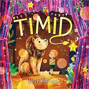 Timid by Harry Woodgate